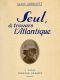 [Gutenberg 61793] • Seul, à travers l'Atlantique